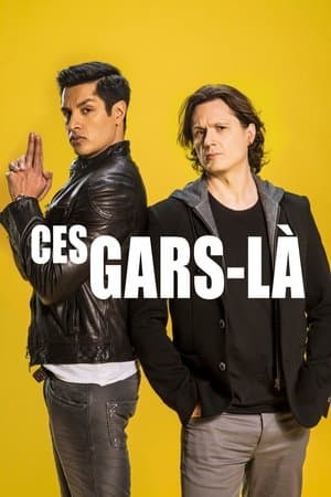 Ces gars-là streaming