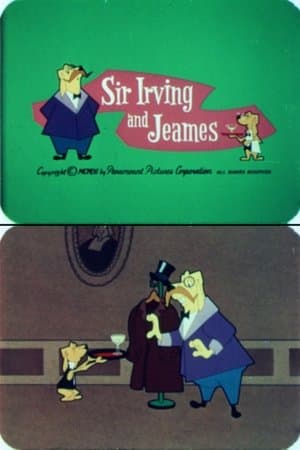Sir Irving and Jeames streaming