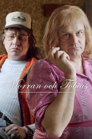 Morran och Tobias streaming