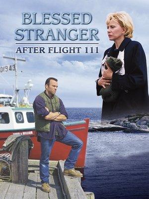 Blessed Stranger: After Flight 111 streaming