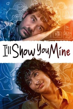 I'll Show You Mine streaming