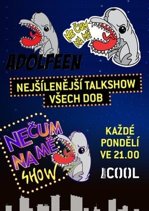 NEČUM NA MĚ SHOW streaming