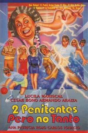 Dos Penitentes Pero no Tanto streaming