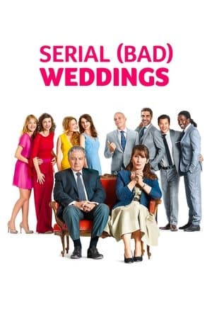 Serial (Bad) Weddings streaming