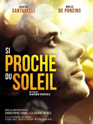 Si proche du soleil streaming