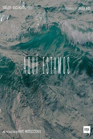Aquí estamos streaming
