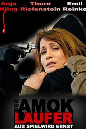 Der Amokläufer - Aus Spiel wird Ernst streaming