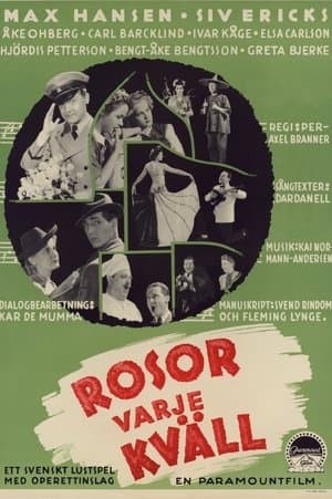 Rosor varje kväll streaming