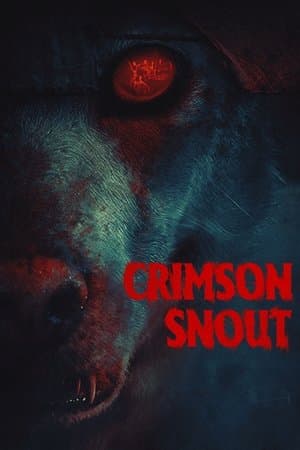 Crimson Snout streaming