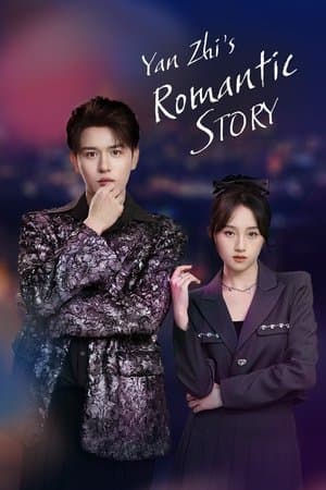Yan Zhi's Romantic Story streaming