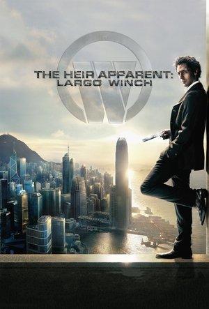 The Heir Apparent: Largo Winch streaming