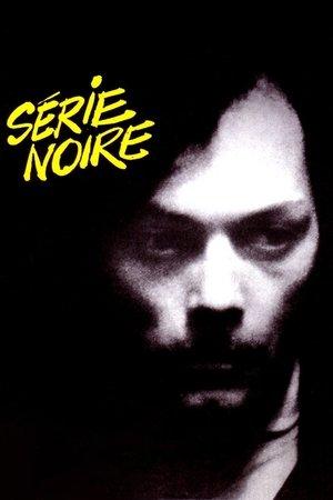 Serie Noire streaming