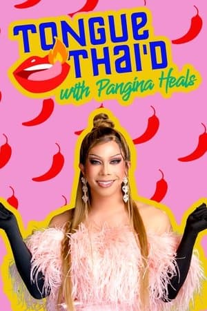 Tongue Thai'd with Pangina Heals streaming