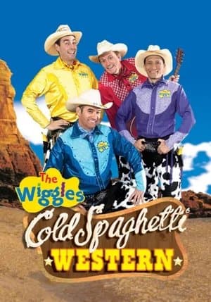 The Wiggles: Cold Spaghetti Western streaming