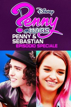Penny On M.A.R.S.: Penny & Sebastian - Episodio Speciale streaming