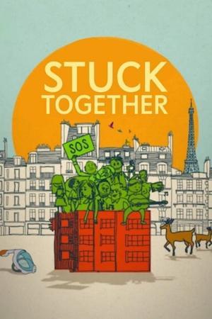 Stuck Together streaming