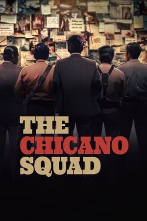 The Chicano Squad streaming