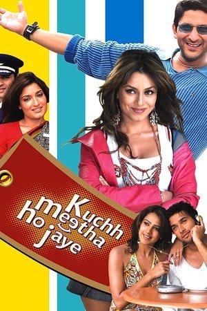 कुछ मीठा हो जाए streaming