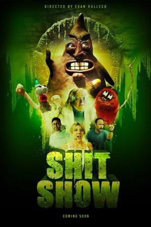 Shit Show streaming