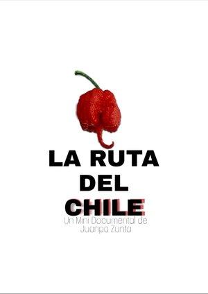La Ruta del Chile streaming