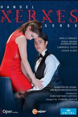 Handel: Xerxes (Serse) streaming