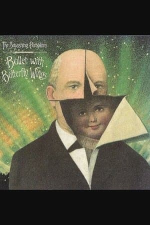 The Smashing Pumpkins: Bullet with Butterfly Wings streaming