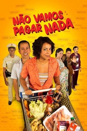 Não Vamos Pagar Nada streaming