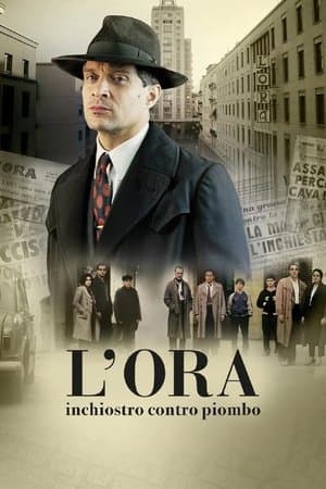 L'Ora - Inchiostro contro piombo streaming