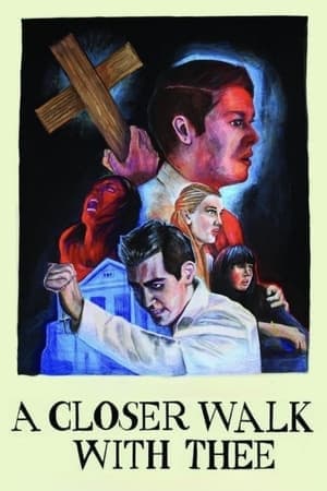 A Closer Walk with Thee streaming