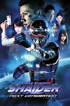 Space Sheriff Shaider: NEXT GENERATION streaming