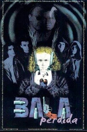 Bala perdida streaming