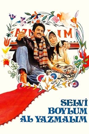 Selvi Boylum Al Yazmalım streaming