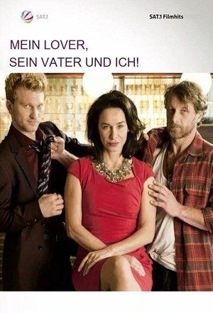 Mein Lover, sein Vater und ich streaming