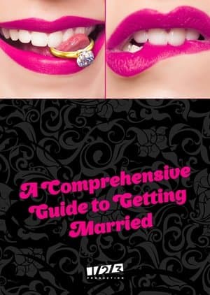 A Comprehensive Guide to Getting Married streaming