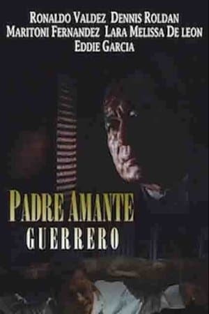Padre Amante Guerrero streaming