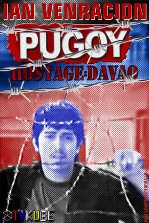 Pugoy – Hostage: Davao streaming