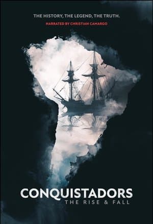 Conquistadors: The Rise and Fall streaming