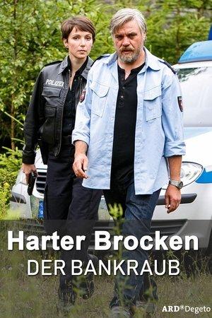 Harter Brocken: Der Bankraub streaming