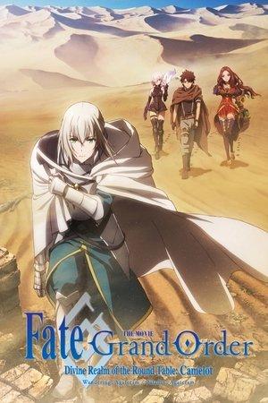 Fate/Grand Order: Divine Realm of the Round Table - Camelot Wandering; Agateram streaming