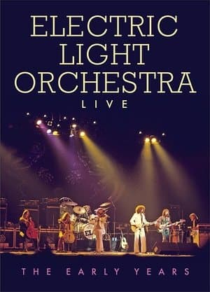 Electric Light Orchestra - Live the Early Years streaming