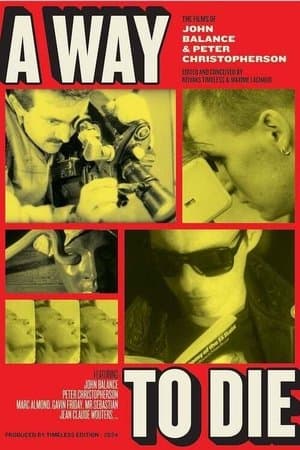 A Way to Die: The Films of Peter Christopherson and John Balance streaming