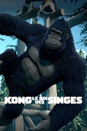 Kong : Le roi des singes streaming