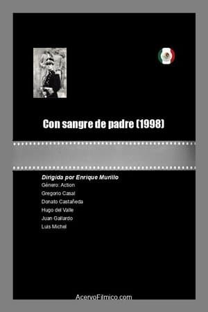 Con sangre de padre streaming