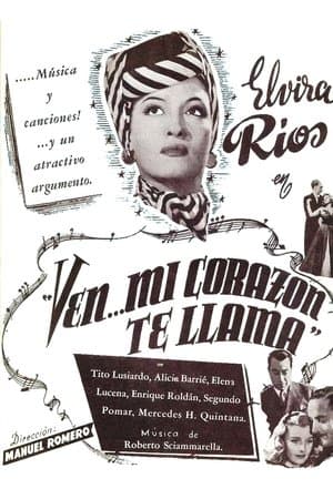 Ven... mi corazón te llama streaming
