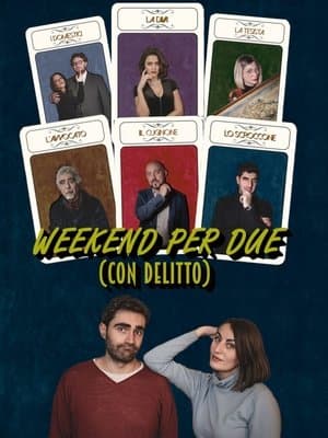 Weekend per due (con delitto) streaming