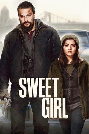 Sweet Girl streaming