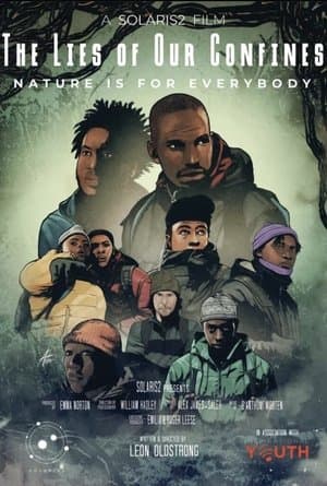 The Lies of Our Confines streaming