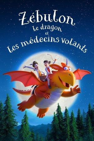Zébulon le dragon et les médecins volants streaming