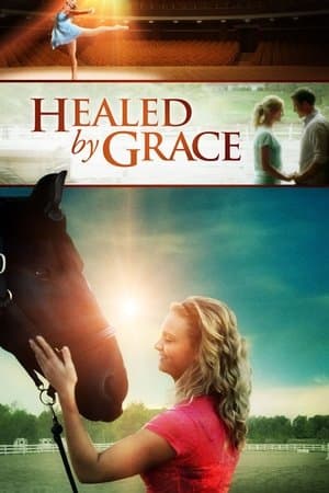 Healed by Grace streaming