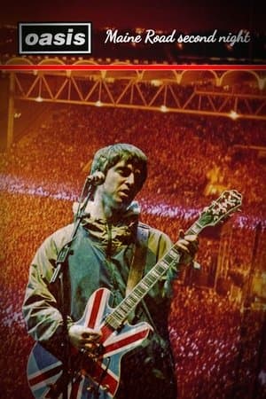Oasis - Maine Road Second Night streaming